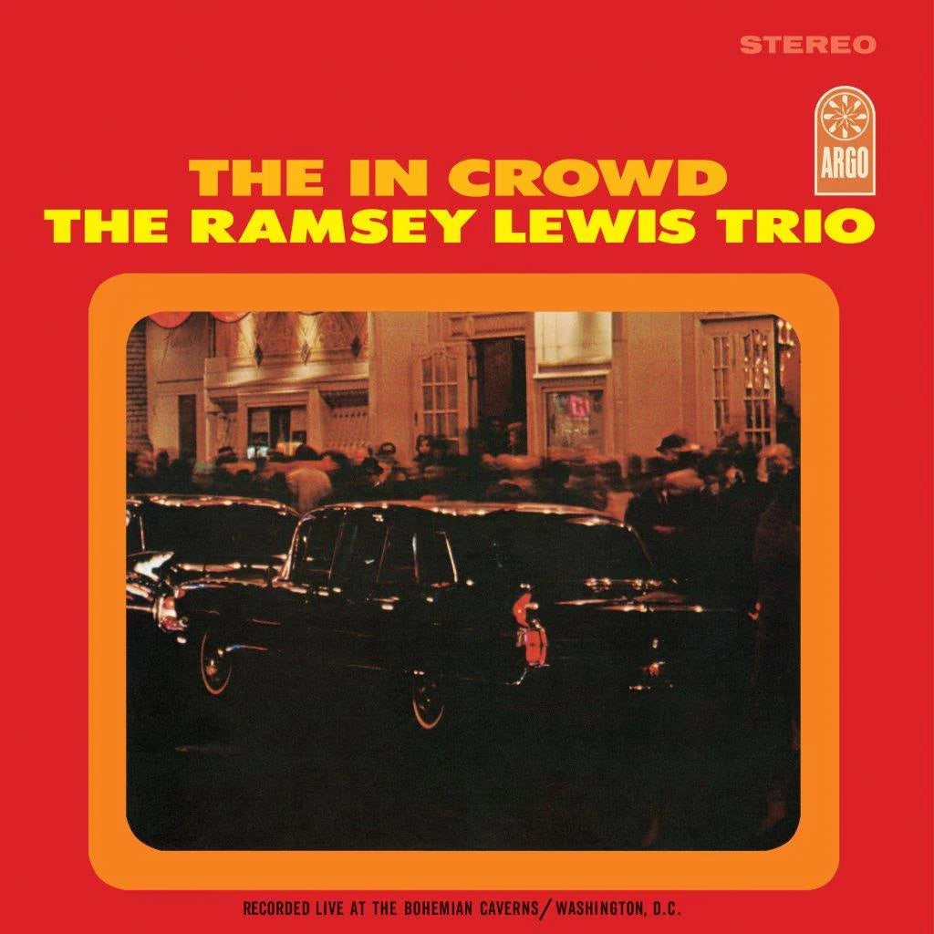 The Ramsey Lewis Trio - The In Crowd (Verve By Request Series)