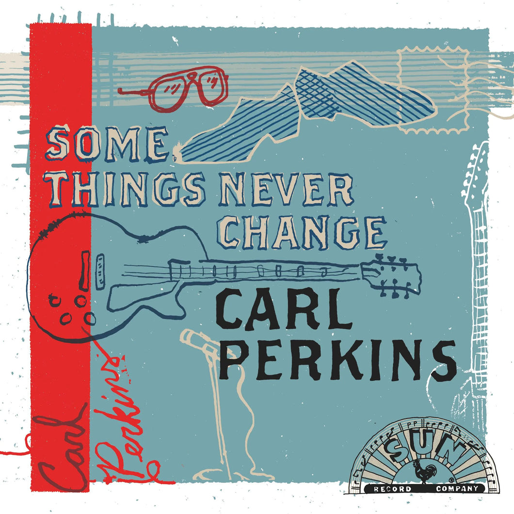 Carl Perkins - Some Things Never Change (