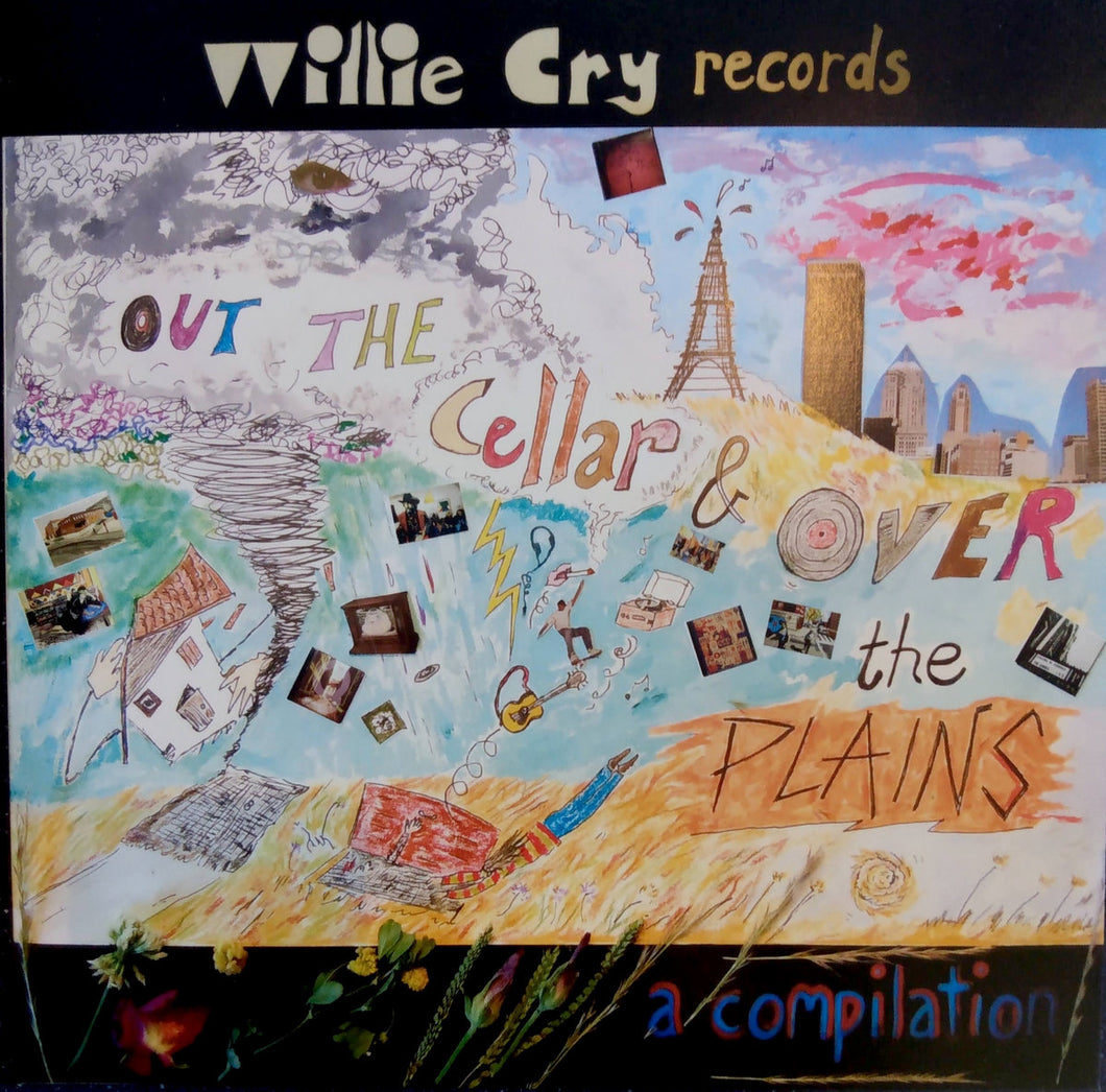 Various Artists - Willie Cry Records: Out The Cellar & Over The Plains