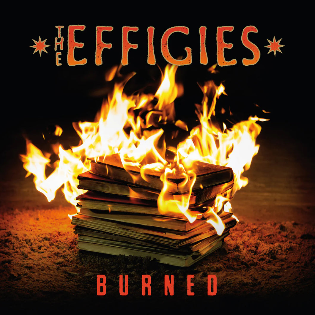 The Effigies - Burned (CD)