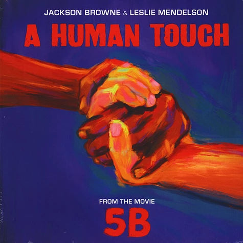 Jackson Browne & Leslie Mendelson - A Human Touch (12