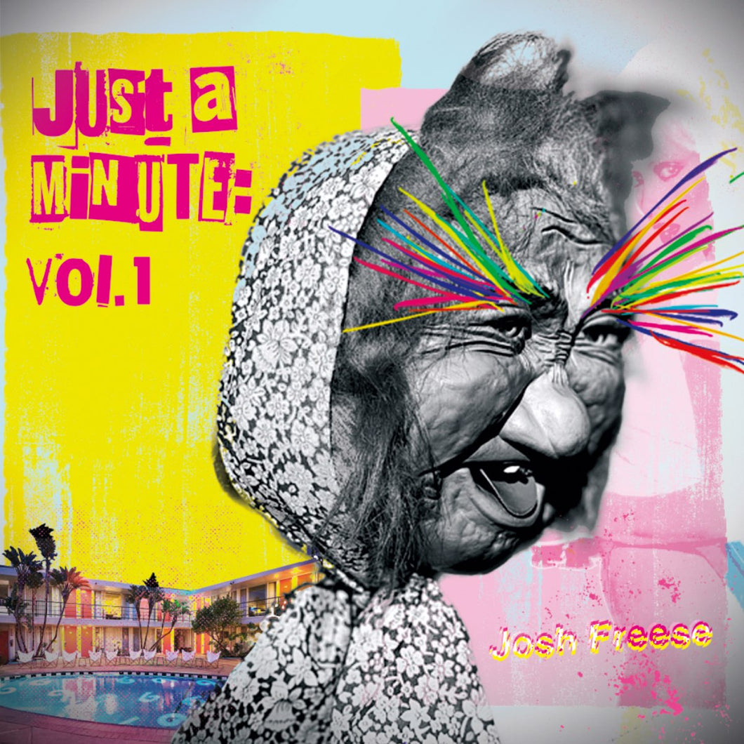 Josh Freese - Just A Minute, Vol. 1 (Pink Vinyl)