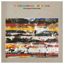 Load image into Gallery viewer, Various Artists - The Endless Coloured Ways: The Songs Of Nick Drake (Grey Vinyl w/ Bonus 7&quot; Single)
