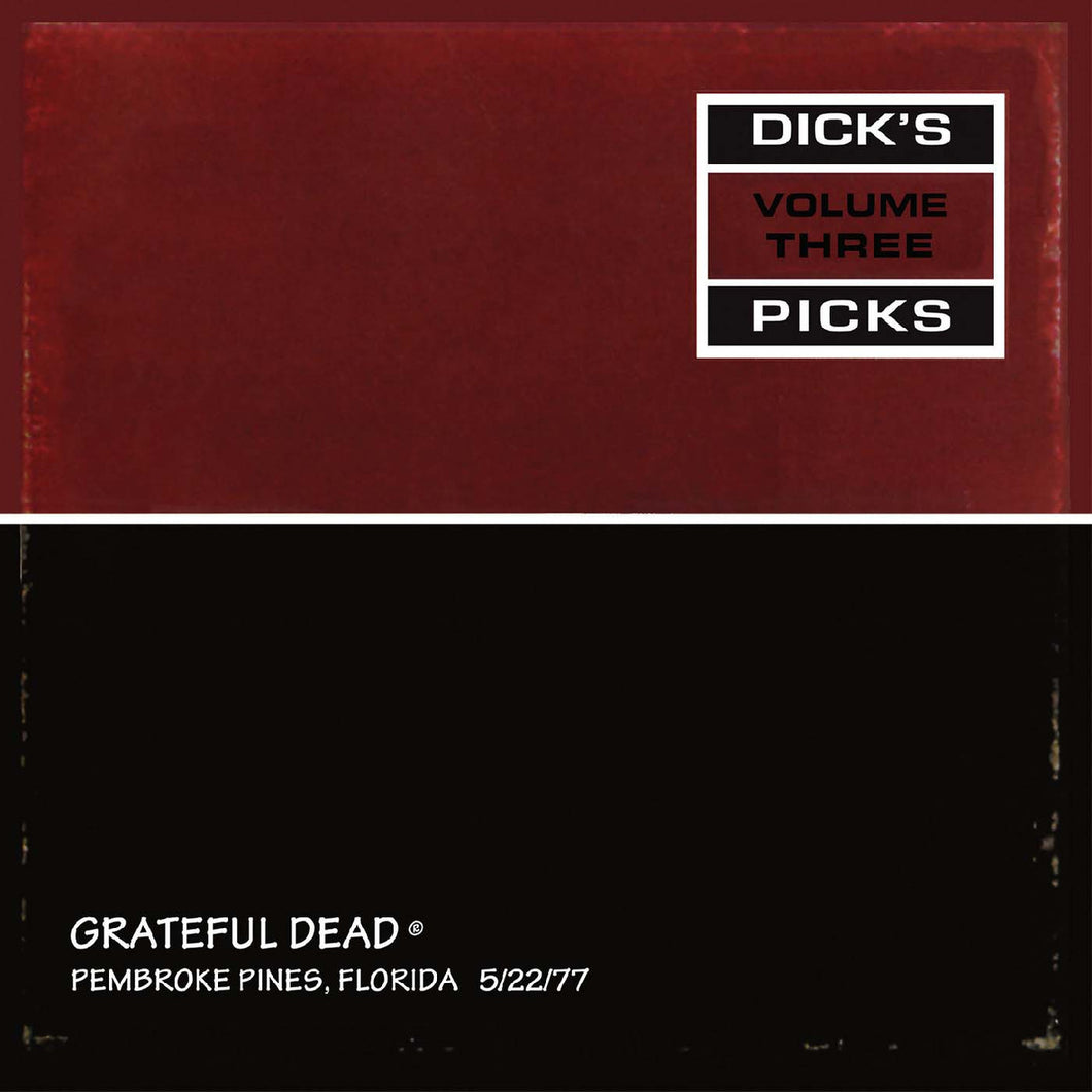 Grateful Dead - Dick's Picks, Vol. 3: Pembroke Pines, FL 5/22/77 (Hand-Numbered Remastered Edition 4 LP Box Set)