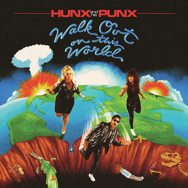Hunx & His Punx - Walk Out On This World (Apple Red Vinyl)