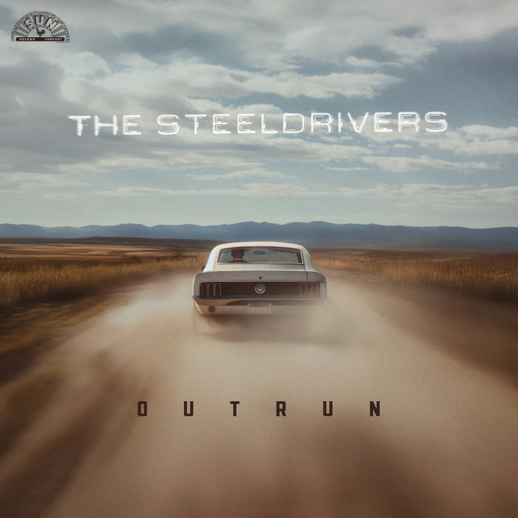 The SteelDrivers - Outrun (