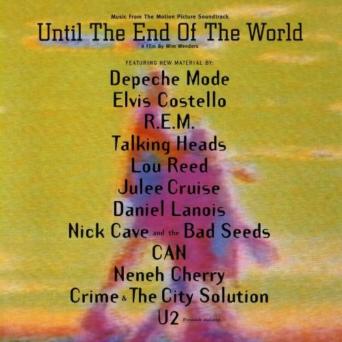 Various Artists - Until The End Of The World: Original Motion Picture Soundtrack