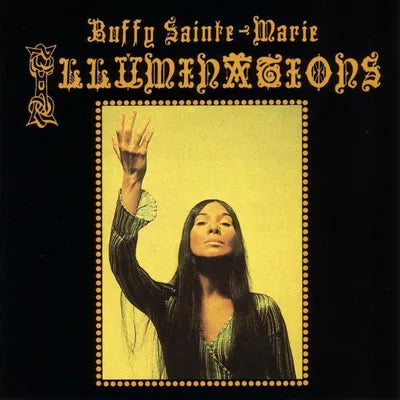 Buffy Saint-Marie - Illuminations (RSDBF19 / Yellow Vinyl)
