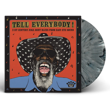 Load image into Gallery viewer, Various Artists - Tell Everybody! 21st Century Juke Joint Blues From Easy Eye Sound (Grey Marbled Vinyl)
