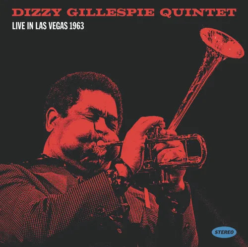 Dizzy Gillespie Quintet - Live In Las Vegas, 1963 (RSD Essentials / 60th Anniversary Edition)