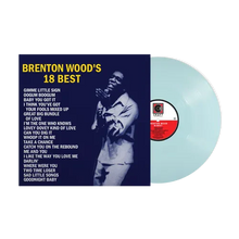 Load image into Gallery viewer, Brenton Wood - 18 Best (RSD Essentials / Baby Blue Vinyl)
