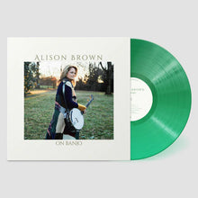 Load image into Gallery viewer, Alison Brown - On Banjo (Green Vinyl)
