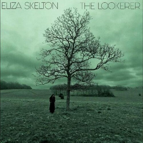 Eliza Skelton - The Lookerer (Green Vinyl)