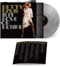 Load image into Gallery viewer, Betty Davis - Is It Love Or Desire (Silver Vinyl)
