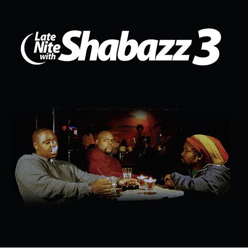 Shabazz 3 - Late Nite With Shabazz 3 (RSDBF23)