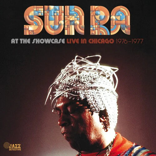 Sun Ra - Sun Ra At The Showcase: Live In Chicago, 1976-1977 (2 x LP / RSD24)