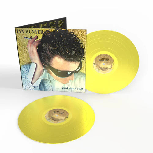 Ian Hunter - Short Back & Sides (Yellow Vinyl Expanded Edition)