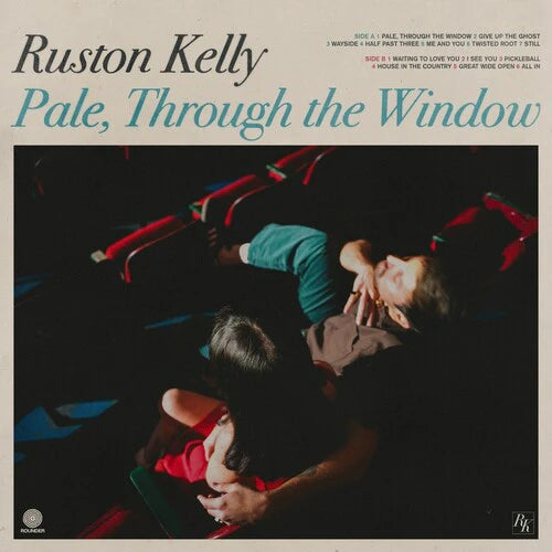 Ruston Kelly - Pale, Through The Window (Green Vinyl w/ Signed Cover!!!) PRE-ORDER