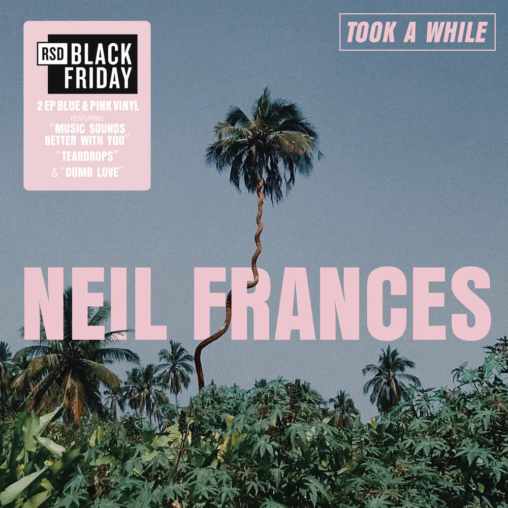 Neil Frances - Took A While / Stay Strong Play Long (RSDBF25 / 2 x LP)