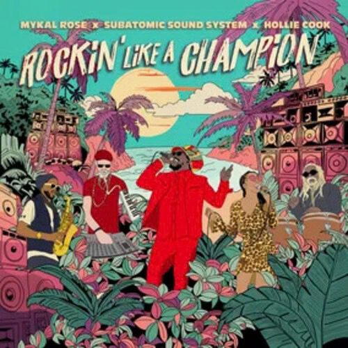 Mykal Rose, Hollie Cook, & Subatomic Sound System - Rockin' Like A Champion (RSDBF24 / LP)