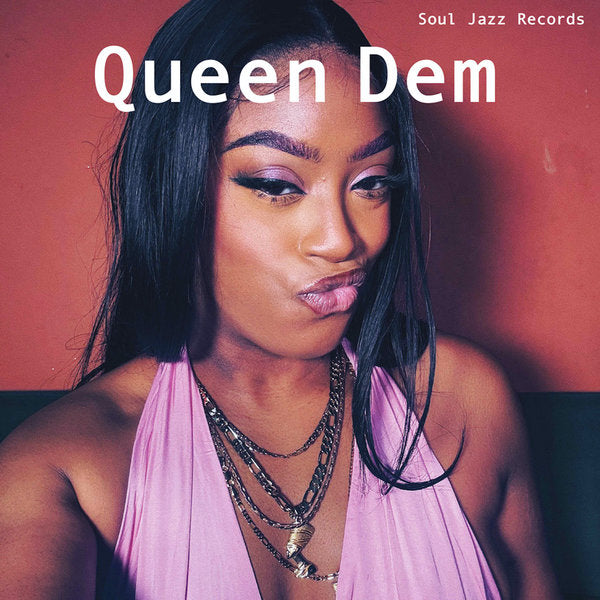 Various Artists - Soul Jazz Records Presents: Queen Dem