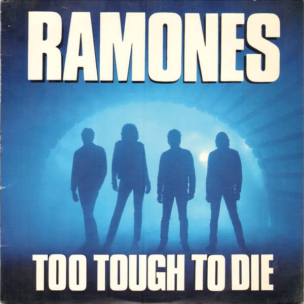 Ramones - Too Tough To Die (Rhino SYEOR 2025)