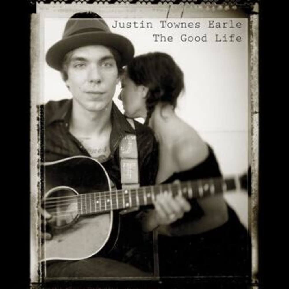 Justin Townes Earle - Good Life