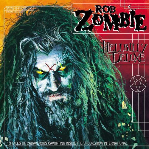 Rob Zombie - Hellbilly Deluxe (RSD Essentials / Glow-In-The-Dark Vinyl)