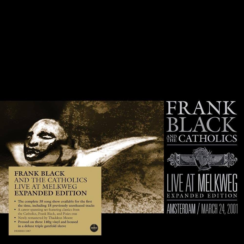 Frank Black & The Catholics - Live At Melkweg (Expanded 3 LP Set)