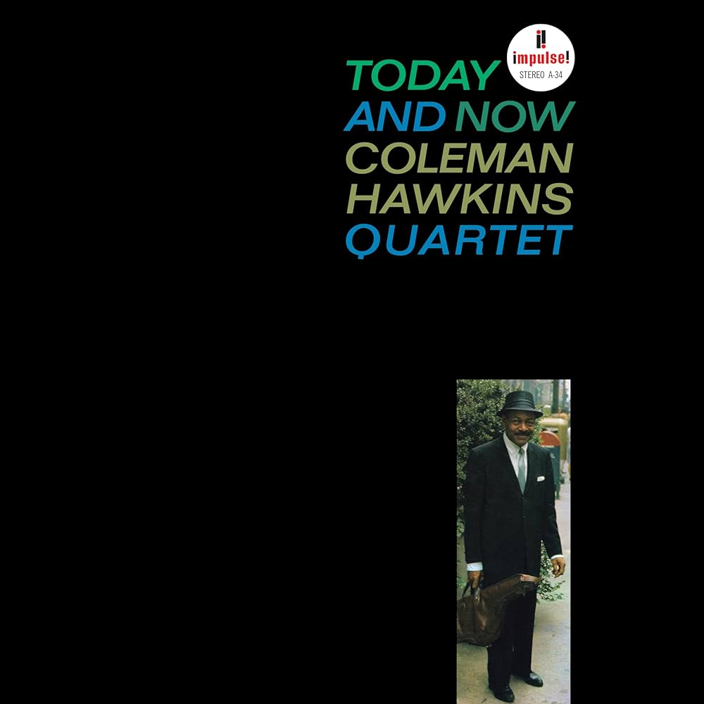 Coleman Hawkins Quartet - Today & Now (Verve By Request Series)