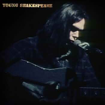 Neil Young - Young Shakespeare (Deluxe Edition Box Set)