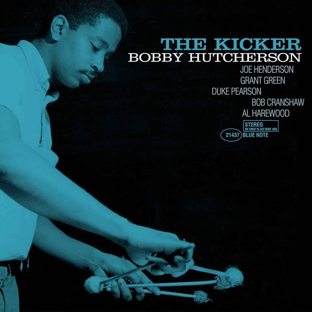 Bobby Hutcherson - The Kicker (Blue Note Tone Poet Series)