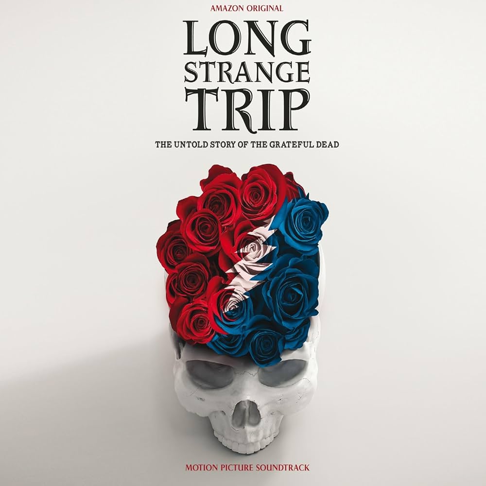 Grateful Dead - Long Strange Trip, The Untold Story Of The Grateful Dead: Original Motion Picture Soundtrack