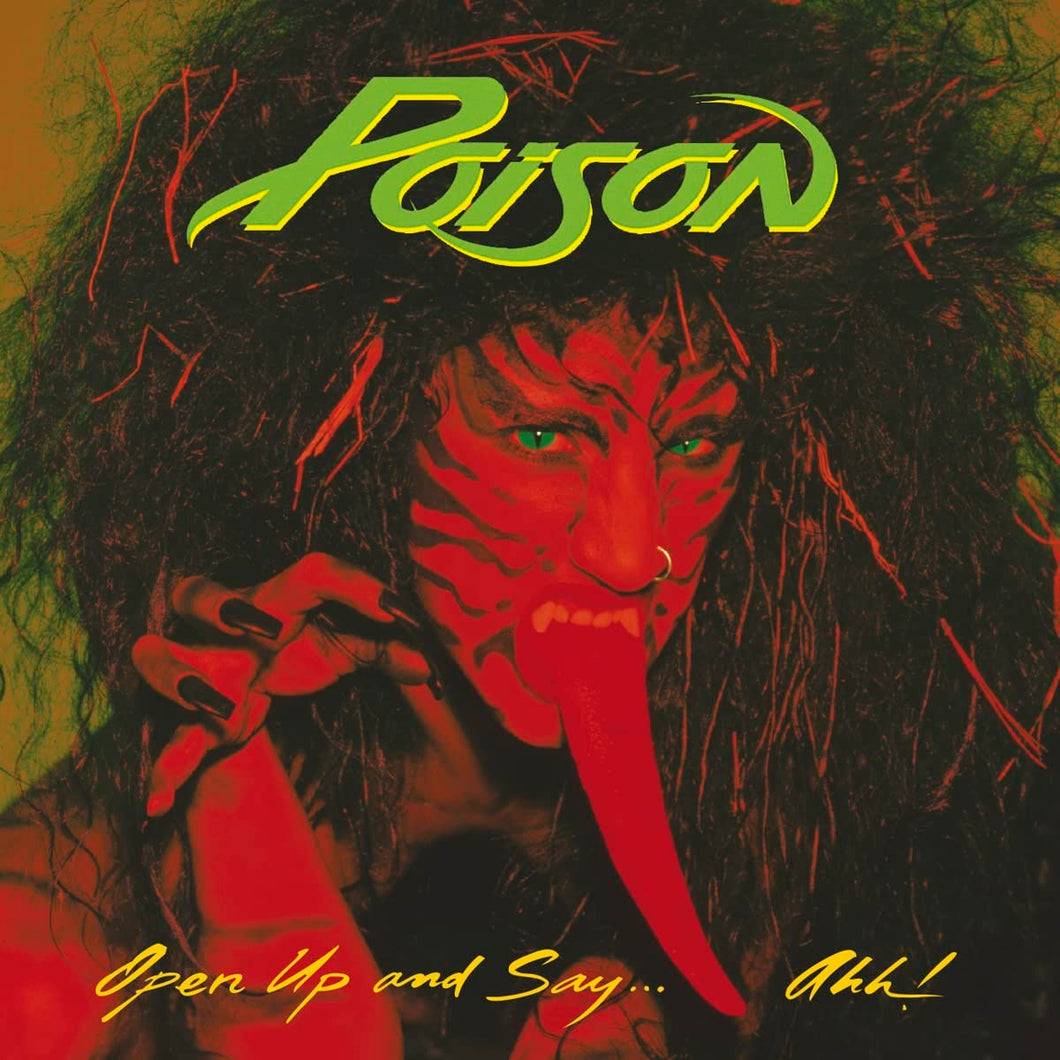 Poison - Open Up And Say... Ahh!