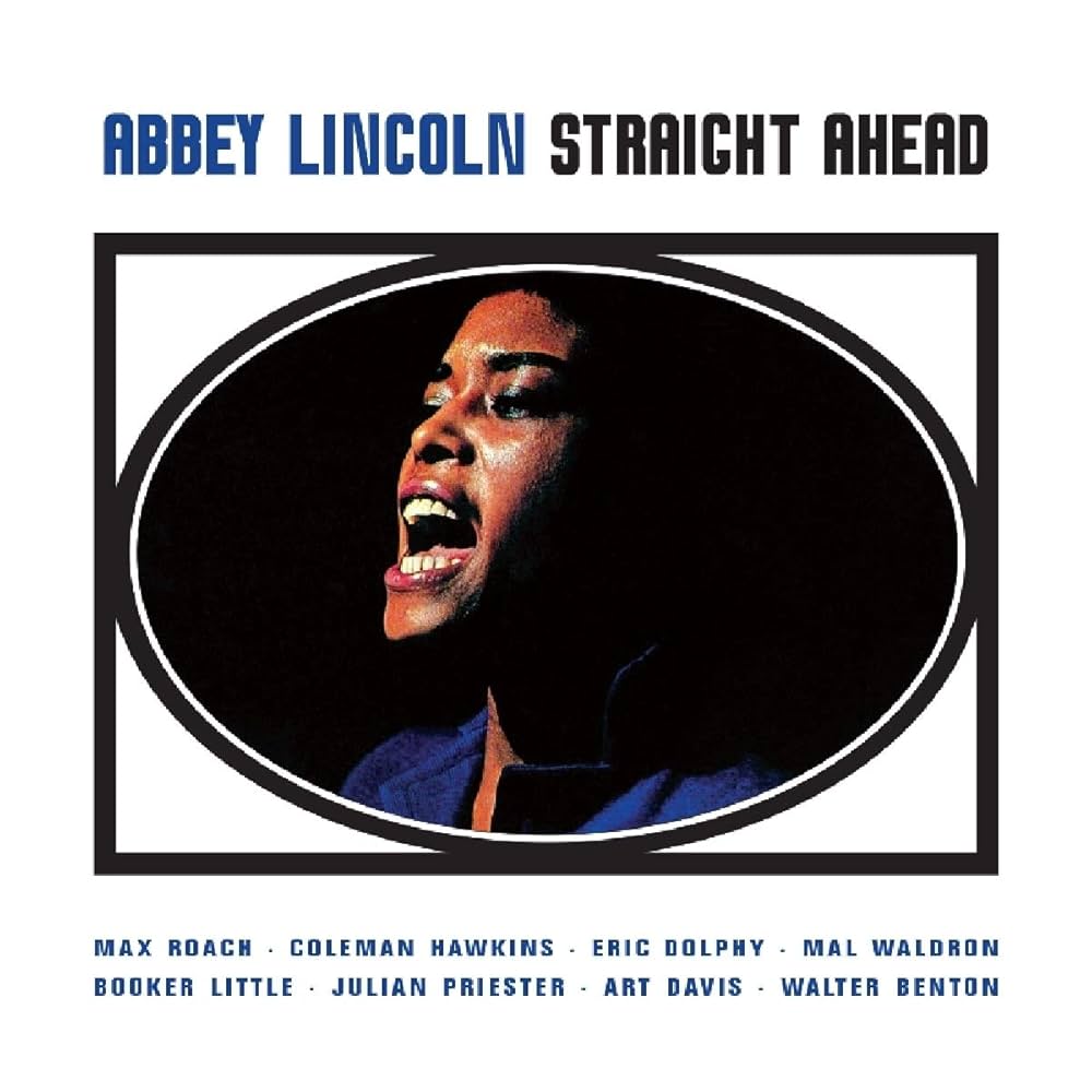 Abbey Lincoln - Straight Ahead
