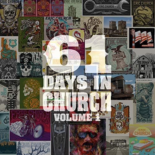 Eric Church - 61 Days In Church, Vol. 1