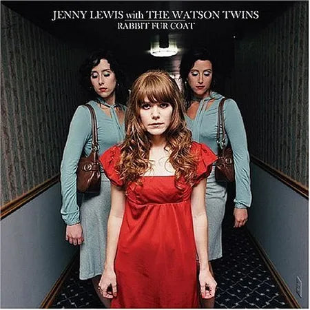 Jenny Lewis & The Watson Twins - Rabbit Fur Coat