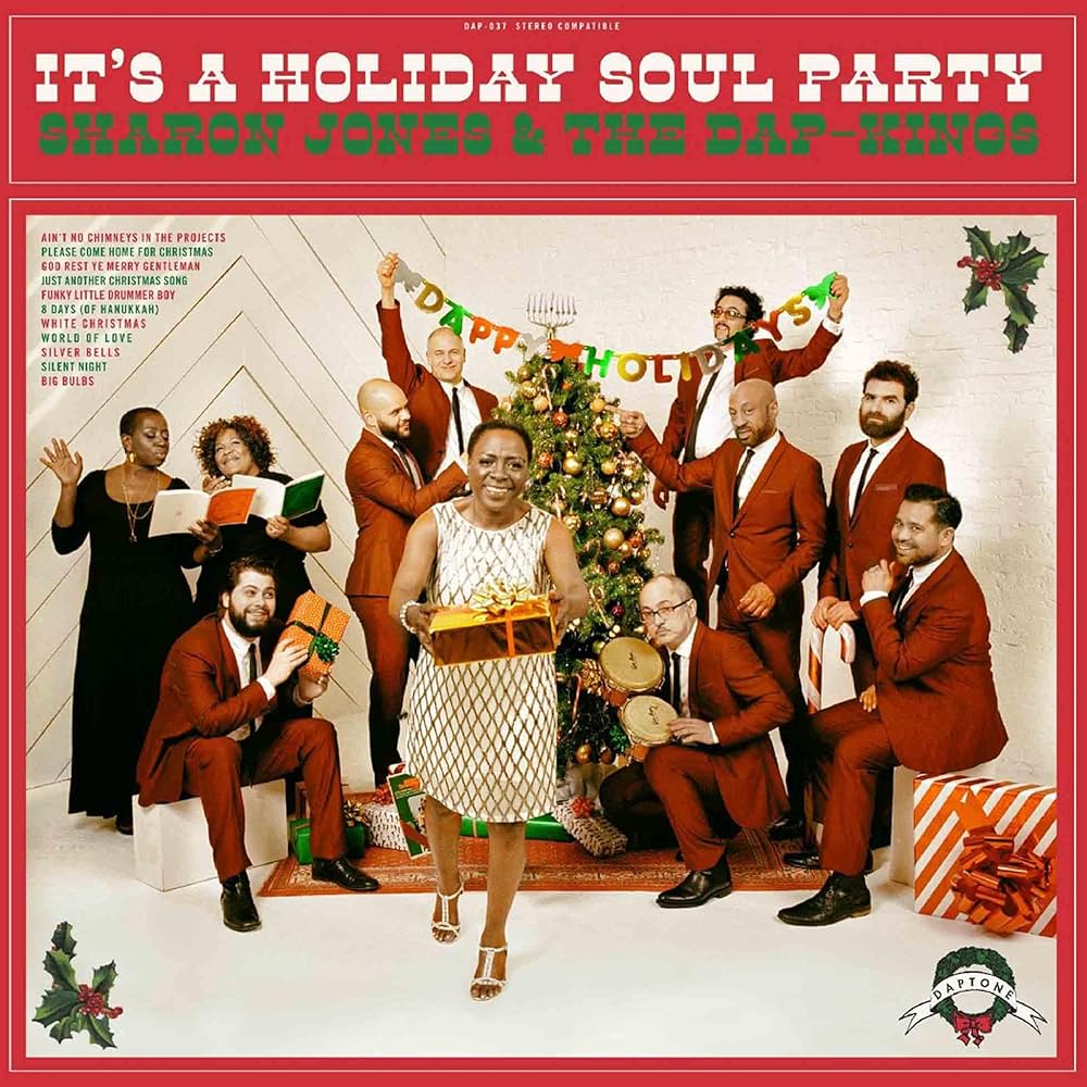 Sharon Jones & The Dap-Kings - It's A Holiday Soul Party (