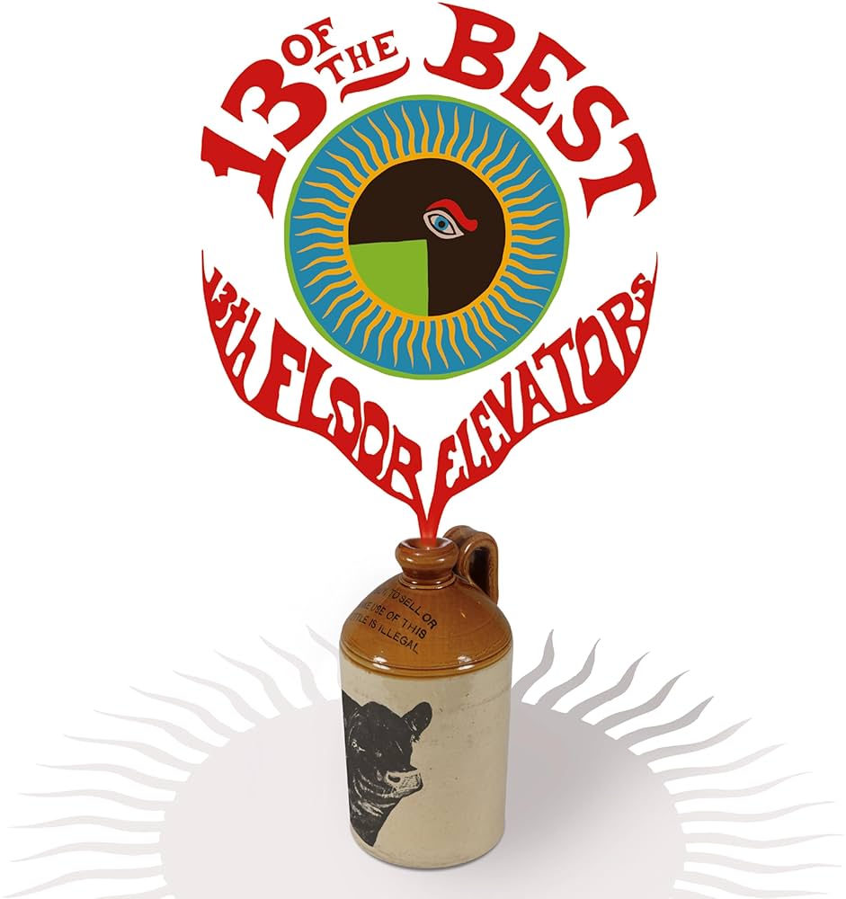 13th Floor Elevators - 13 Of The Best Of The 13th Floor Elevators (CD)