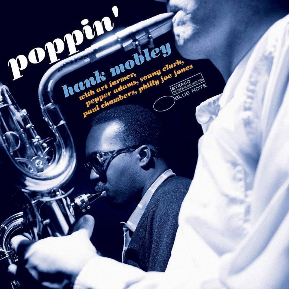 Hank Mobley - Poppin' (Blue Note Tone Poet Series)