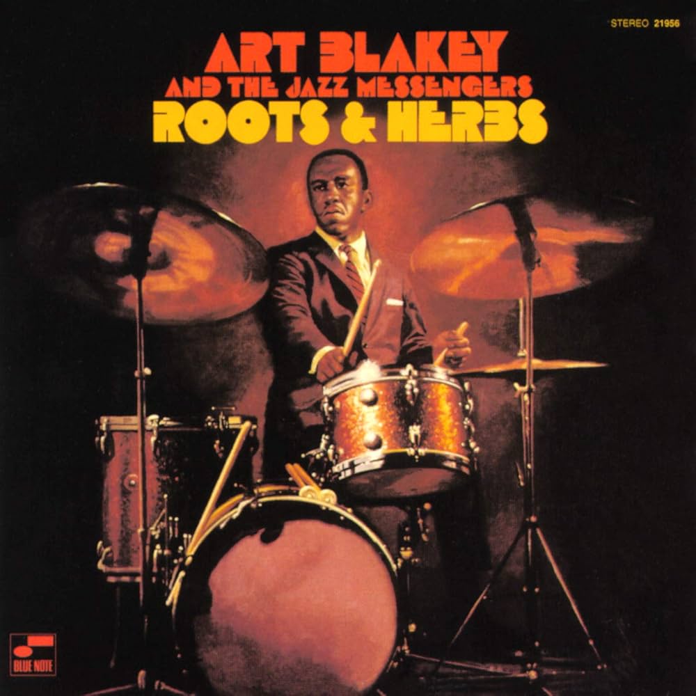Art Blakey & The Jazz Messengers - Roots & Herbs (Blue Note Tone Poet Series)