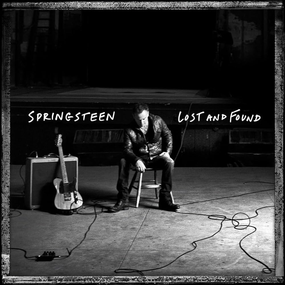 Bruce Springsteen - Lost & Found: Selections From The Lost Albums
