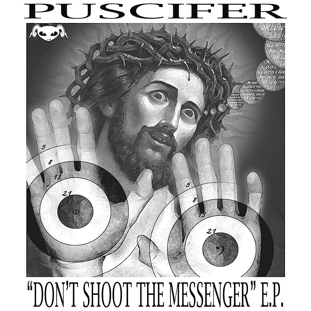 Puscifer - Don't Shoot The Messenger EP