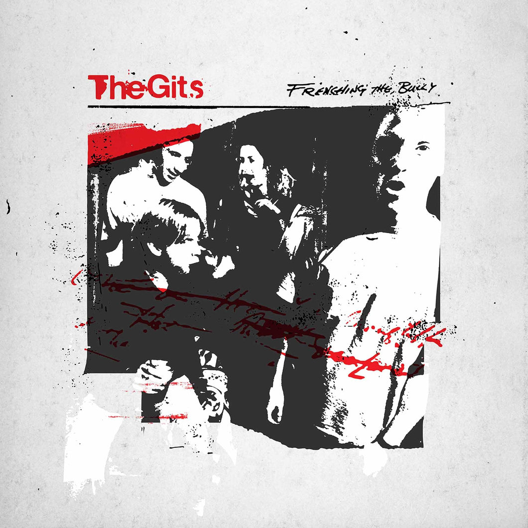 The Gits - Frenching The Bully (Remastered CD)