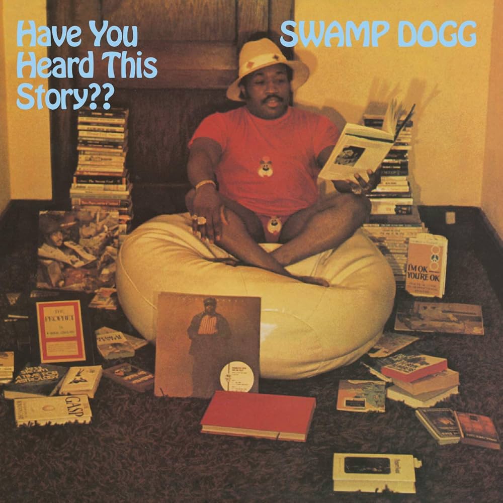 Swamp Dogg - Have You Heard This Story? (Blue Vinyl w/ Signed Cover!!!)