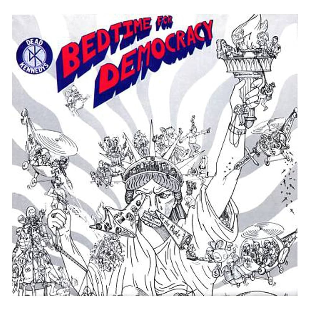 Dead Kennedys - Bedtime For Democracy