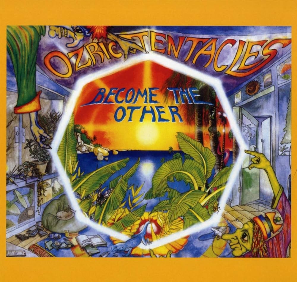Ozric Tentacles - Become The Other (2020 Remastered Colored Vinyl)