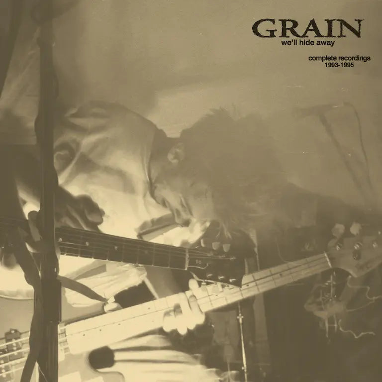 Grain - We'll Hide Away: Complete Recordings, 1993-1995 (Cloudy Clear Vinyl)