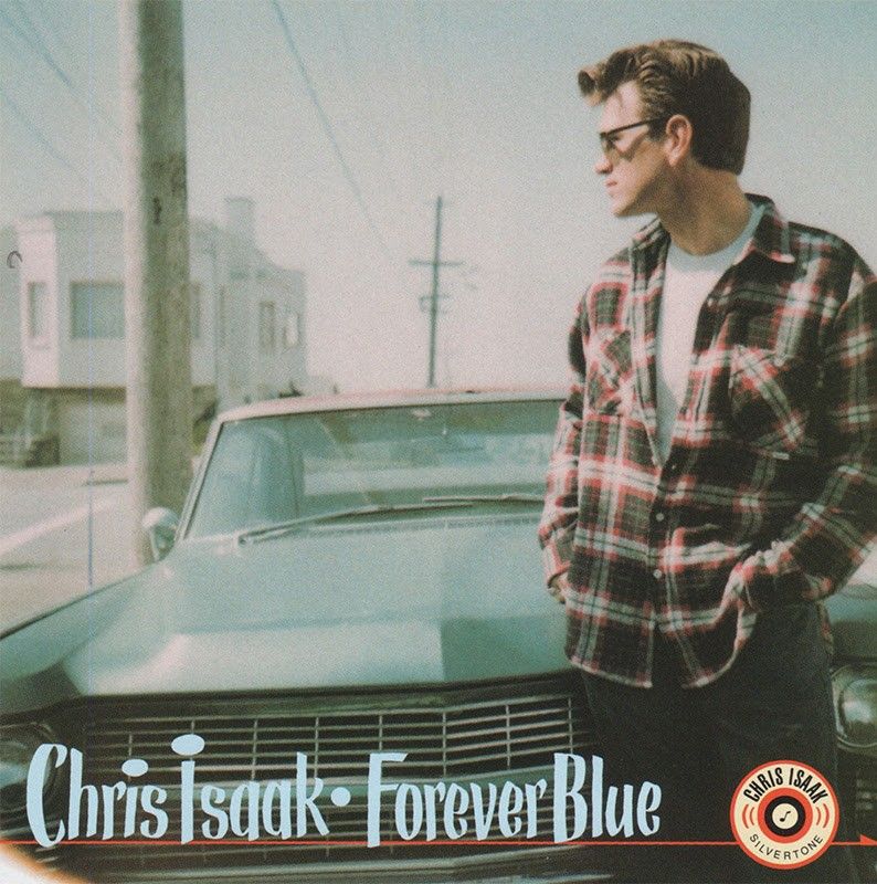 Chris Isaak - Forever Blue (RSD Essentials / 30th Anniversary Aqua Blue Vinyl Edition)
