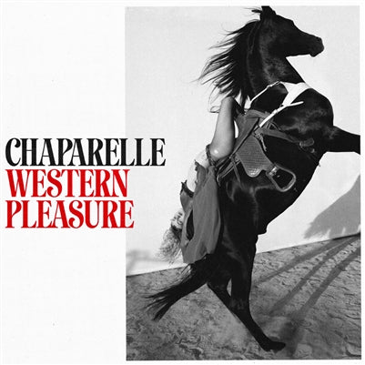 Chaparelle (Zella Day & Jesse Woods) - Western Pleasure (Apple Red Vinyl)